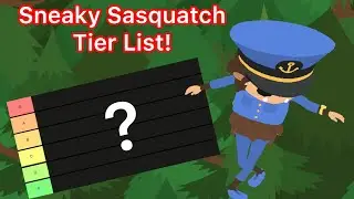 Sneaky Sasquatch TIER LIST!