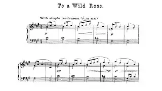 To a Wild Rose, op.51 no.1 Macdowell / Sheet music/ ABRSM Grade 4 Grade 5 piano free choice piece