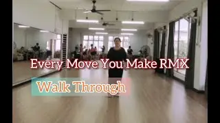 Every Move You Make RMX (Walk Through) - Line Dance (Penny Tan (MY) &ndash; December 2025)