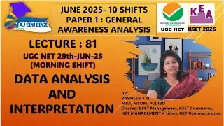 Lecture 81: UGC NET 29-JUN-25(MORNING SHIFT)-DATA ANALYSIS & INTERPRETATION
