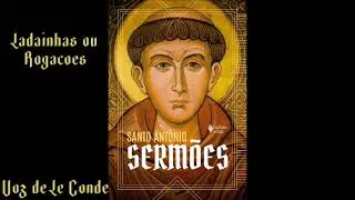 Santo Antônio • Sermões | Ladainhas ou Rogações