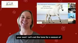1st December 2024 - A Warm Welcome to Wellbeing - A 2024 advent offering from The Horse Physio