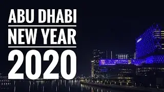 ABU DHABI NEW YEAR 2020 FIREWORKS