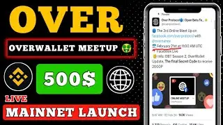 Over Wallet 3 Meet Up 🤑 Over Wallet Mainnet Launch Update 💸🤑