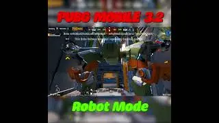 Pubg Mobile 3.2 Update Robot Mode  #pubg #pubgmobile #pubgmobilevn #freefire #bgmi #pubgm