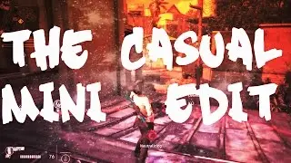 HTKahs | The Casual | Uc4 Mini Edit
