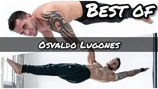 Best of Osvaldo Lugones 2019 | STREETWORKOUT MOTIVATION | Planche & Frontlever compilation | Thenx