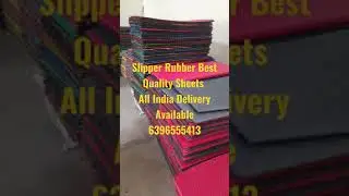 Slipper Rubber Sheets Premium Quality All India Delivery 6396555413