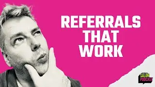 How to Get Salon Referrals That Actually Work (Not Just 'Tell Your Friends')
