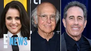 Seinfeld&rsquo;s Julia Louis-Dreyfus, Jerry Seinfeld & Larry David Reunite | E! News