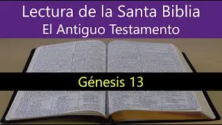 Génesis Capítulo 13 Lectura de la Santa Biblia Reina Valera - El Antiguo Testamento. Con referencias