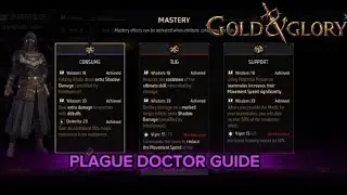 Gold and Glory: PLAGUE DOCTOR GUIDE (SEASON 0)
