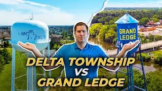 GRAND LEDGE Michigan & DELTA TOWNSHIP Michigan: PROS & CONS Of Moving To The West Side Of Lansing MI