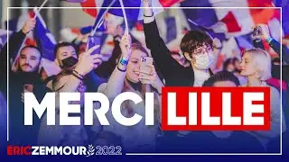 &Eacute;ric Zemmour : Merci Lille !