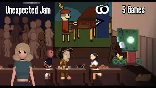 Unexpected Jam #4. 5 indie games.