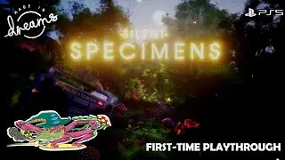 'SILENT SPECIMENS' on PS5 — Full First-Time Playthrough #madeindreams #secretzoolevel @BrokenOpus