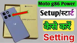 How to Start/Set-up Moto g 86 power 5g/Phone setup kaise kare/phone setup setting in motorola