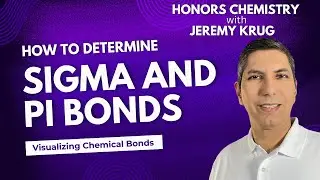 Visualizing Chemical Bonds | Sigma and Pi Bonds in Molecules, &sigma; and &pi;
