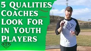 Top 5 Qualities of a Youth Baseball Player // Coaches Look for These and None of Them Are Talent!