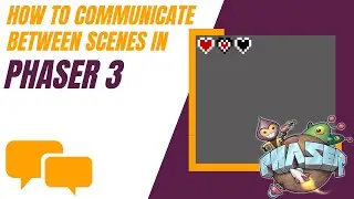 Phaser 3 Tutorial: Inter-Scene Communication Made Easy!