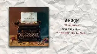 ANSON - Bittersweet (Audio)