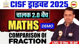 CISF DRIVER BHARTI 2025 | चालक 2.0 BATCH | DRIVER,TRADESRMAN MATHS DEMO CLASS | COMPARISON
