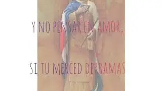ESPERANZA DE AM&Eacute;RICA - CANCI&Oacute;N A MAR&Iacute;A DE LA MERCED