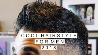 Men's Hairstyle 2018 | Short Hairstyles for Men | Cool and Popular Haircut