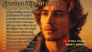 The Best Male Vocal Soft Rock Songs Ever