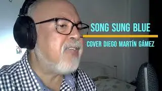Son Sug Blue, de Neil Diamond, Cover Artesanal de Diego Mart&iacute;n G&aacute;mez