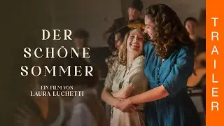 DER SCH&Ouml;NE SOMMER (Offizieller Trailer) - Ab 19.09. im Kino!