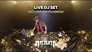 ARJUNA | LIVE DJ SET AT GOLD DRAGON PALEMBANG | Indo Bounce, Big Room, Twerk, Amapiano, ETC.