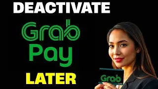 How To Disable Grab Pay Later | EASY GUIDE On How To Deactivate Grab Pay Later