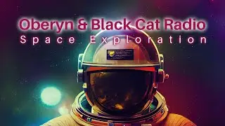 Oberyn & Black Cat Radio - Space Exploration | Upbeat Lofi Chill Beats for Gaming & Study