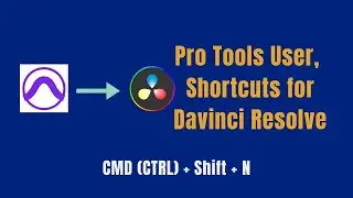 My Pro Tools Shortcuts in Davinci Resolve