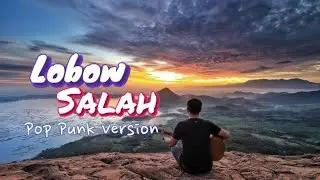 Lobow - Salah (Cover Pop Punk Version) | Duka Channel