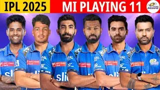 IPL 2025 Mumbai Indians Final Playing 11 | MI Best Playing 11 IPL 2025 | IPL 2025 MI Playing 11