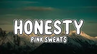 TikTok Dance Trend: Pink Sweat$ - Honesty (Lyrics)