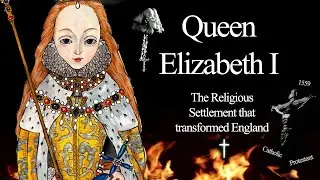 Queen Elizabeth I: Religious Settlement of 1559