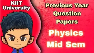 KIIT Physics Previous Year | Mid Semester | 1st Year