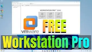 VMware Workstation Pro is Now FREE! Download & Install Guide (Was $200, Now $0!)