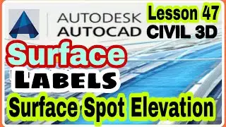 #Lesson47 #LandSurveyor #Civil3D  #Surface | Spot Elevation By Label on Surface #Tips #Urdu #Hindi