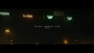 Think About You
