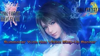 Final Fantasy Brave Exvius: FFX Summoner Yuna Neo Vision Step-Up Banner
