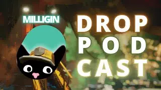 DEEP ROCK GALACTIC | DROP POD CAST | Миллигин