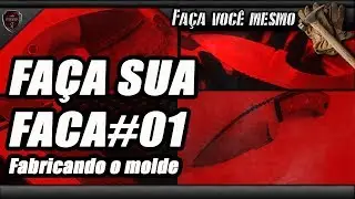 COMO FAZER UMA FACA POR DESBASTE | DIY