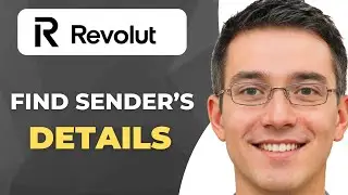 How To Find A Sender&rsquo;s Details On Revolut Business App | Quick Guide
