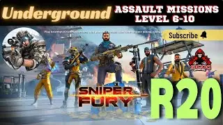 Sniper fury R20 Underground Assault Missions Level 6-10 | Sniper Fury gameplay | Invincible Sigog