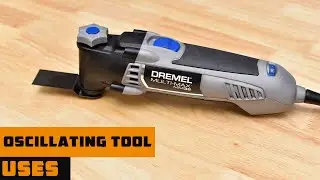 Oscillating Tool Uses