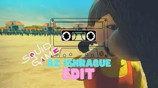 AZ Ishraque - SQUID GAME REMIX
